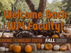 Welcome back WPI faculty!